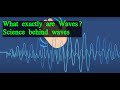 Understanding Waves and Their Properties