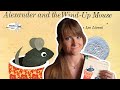 Alexander and the Wind-Up Mouse Concepts