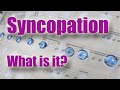 Understanding Syncopation in Music