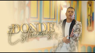 Dónde Estarás?  - Luisito Muñoz | Video Oficial