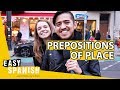 Exploring Prepositions of Place in Spanish