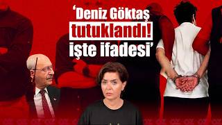 DENİZ GÖKTAŞ TUTUKLANDI ! İŞTE İFADESİ 👈🏻 | Özlem Gürses