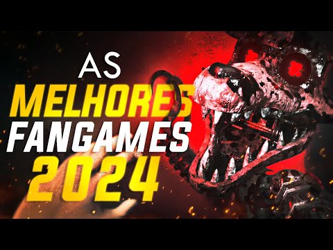 As MELHORES FAN-GAMES de FNAF de 2024