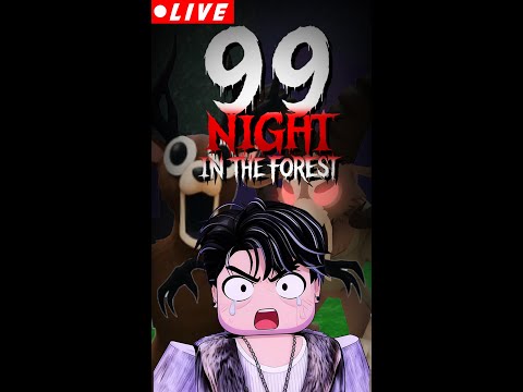 PLAYING 99 NIGHT IN THE FOREST🌳 #99nightintheforest #roblox #hyers