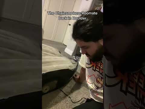 The Chainsmoker's roomate back in Boulder