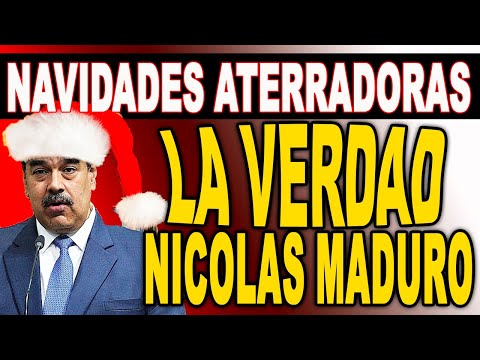 NAVIDADES ATERRADORAS EN VENEZUELA MADURO TODA LA VERDAD PONEN A RODAR VIDEO