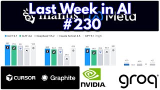 Last Week in AI #230 - 2025 Retrospective, Nvidia buys Groq, GLM 4.7, METR