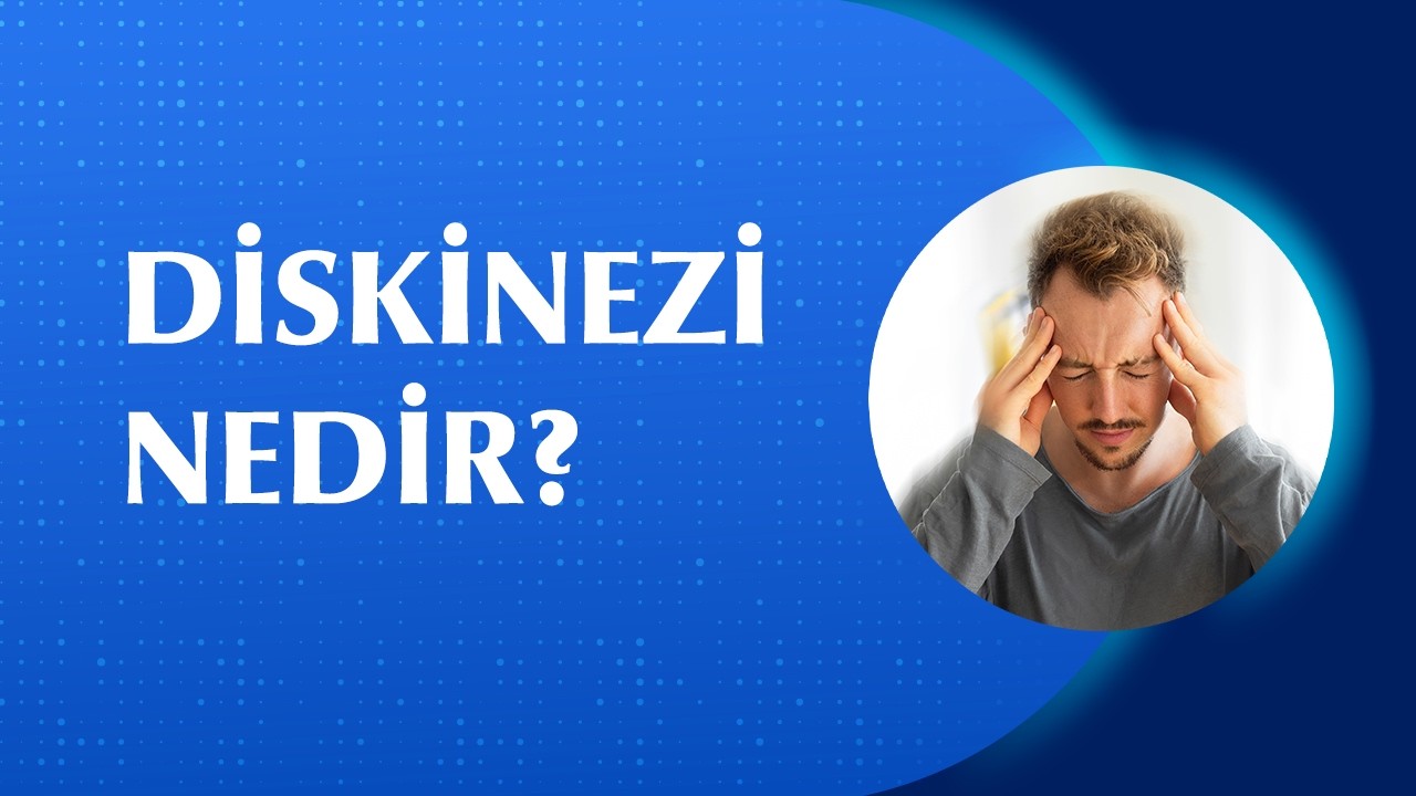 Parkinson Hastalığında Diskinezi Nedir? Belirtileri ve Nedenleri
