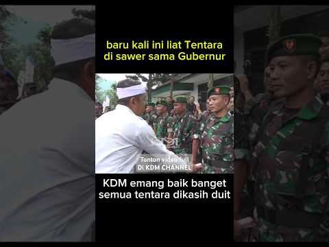 baru liat Gubernur nyawer tentara 😁 #dedymulyadi #kdm