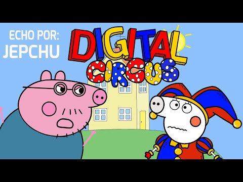 Pippa Pig Animada #13 Digital Circus-Jepchu #animacion #pippa #jepchu #Pomni #digitalcircus