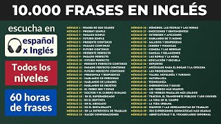 🎧📕 APRENDE 10.000 FRASES EN INGLÉS | TODOS LOS NIVELES | FRASES EXCLUSIVAS (audio: Español x Inglés)