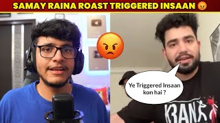 Samay Raina Roast Triggered Insaan 😳 | Samay Raina Triggered Insaan | India's Got Latent