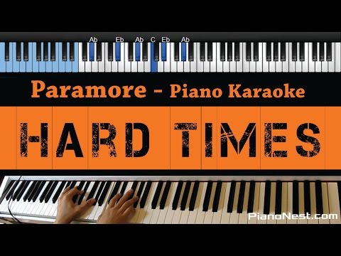 Paramore – Hard Times – LOWER Key (Piano Karaoke / Sing Along)