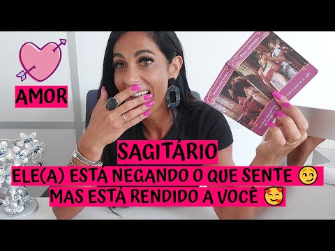 SAGITÁRIO ♐️ AMOR 💖 ELE(A) ESTÁ NEGANDO O QUE SENTE 😏 MAS ESTÁ RENDIDO A VOCÊ 🥰