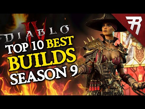 Top 10 Best Builds for Diablo 4 Season 9 (All Classes, Tier List Update)