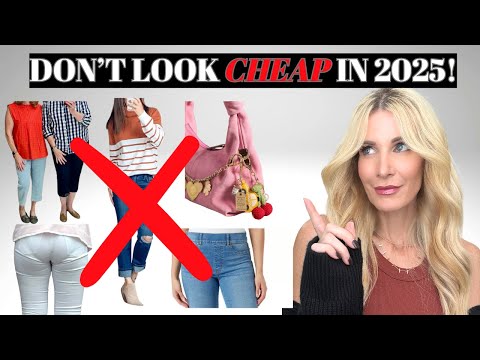 Over 40?  These 10 Things Will Make You Look Cheap in 2025! | Fashion Over 40