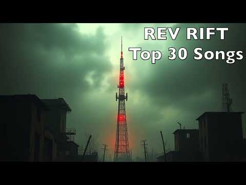 Rev Rift Top 30 Radio Songs