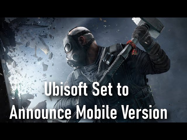 Ubisoft to Announce Rainbow Six Siege Mobile Next Month & Area F2 Gameplay