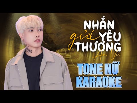 [ KARAOKE ] Nhắn Gửi Yêu Thương – An Vũ | BEAT NỮ