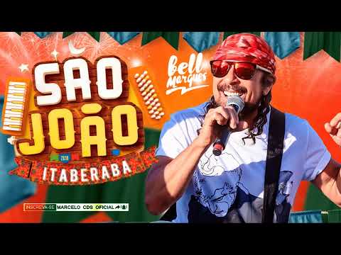 BELL MARQUES AO VIVO SÃO JOÃO  DE ITABERABA 2018