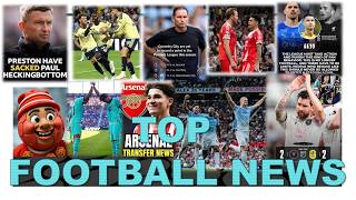TOP FOOTBALL NEWS II ROANLDO II MESSI II MANCITY II ARSENAL II HECKINGBOTTOM II ALVAREZ II HARRY KAN