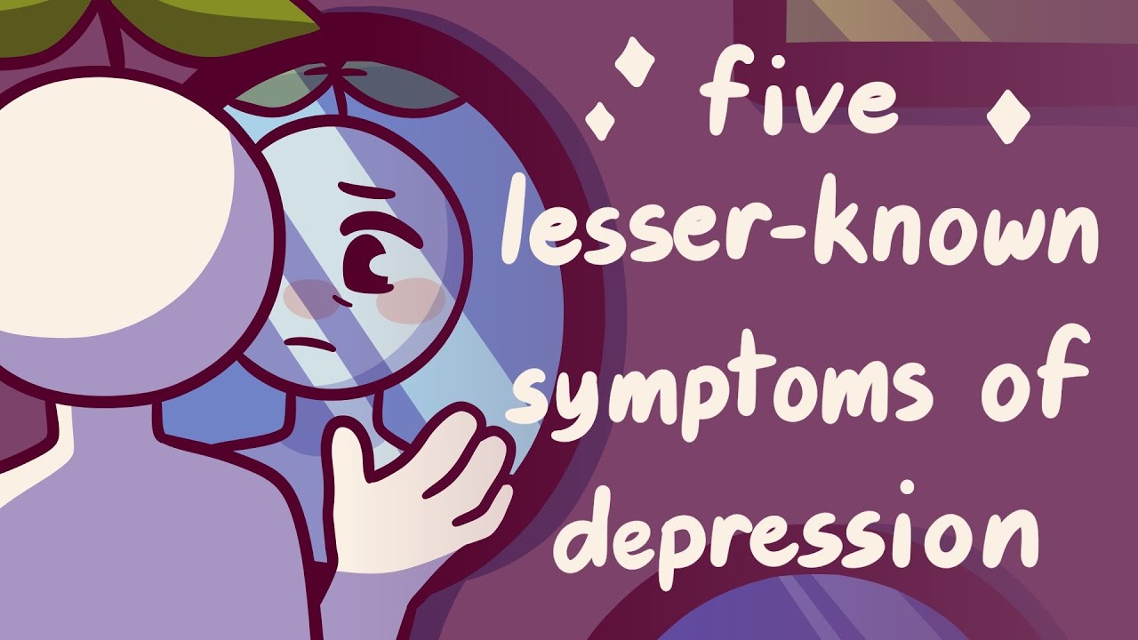 5 Lesser-Known Symptoms of Depression
