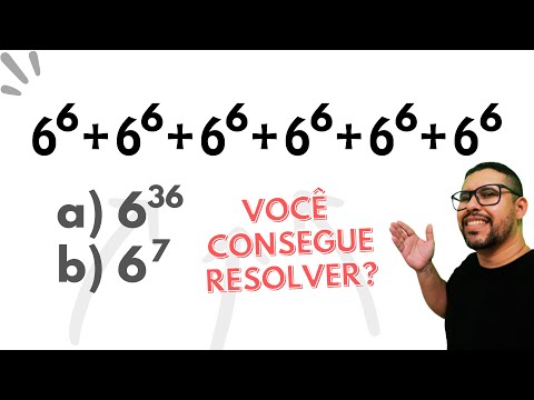 Soma de Potências - Quanto é 6⁶+6⁶+6⁶+6⁶+6⁶+6⁶=?