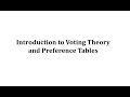 Voting Methods and Preference Tables