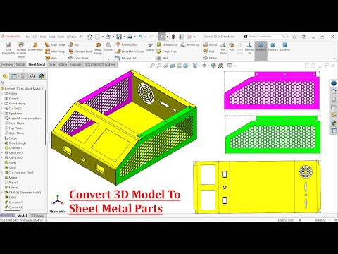 Convert 3D Model to Sheet Metal Parts with Solidworks Sheet metal Features