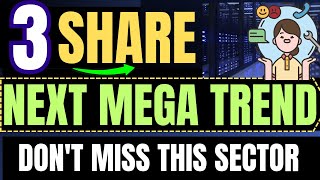 Next Mega Trend (Sector) Don't Miss the rally ये 3 stocks Must Watch ✅ Long Term Share