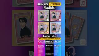 [NEW Streaming Playlists] HAN’s “Let It Show” Playlists now available! #HAN #StrayKids