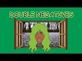 Navigating Double Negatives in English