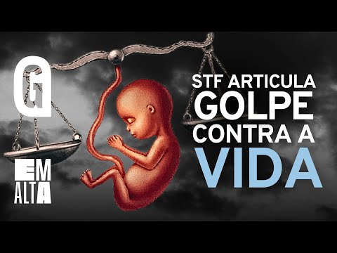 STF Atropela Vontade Popular para Liberar Aborto (assassinato de crianças indefesas)