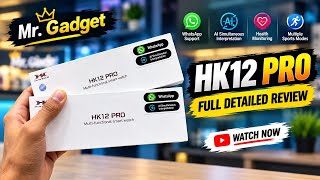 HK12 Pro Series 12 Smartwatch Full Review 🔥 | New Features, AI, AMOLED Display, Bluetooth Calling 