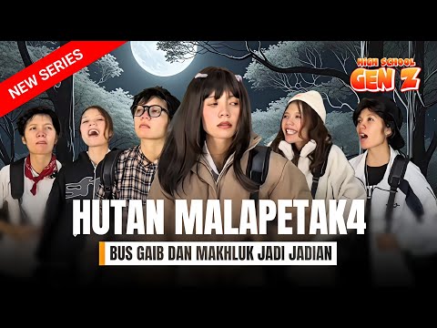 HIGH SCHOOL GEN Z - HUTAN MALAPETAKA #1
