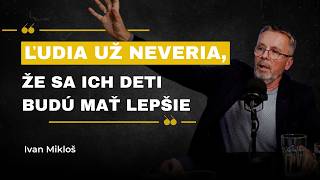 Politici myslia na ďalšie voľby, štátnici na ďalšie generácie | Ivan Mikloš (REPRÍZA)