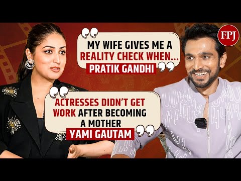 Yami Gautam on motherhood, dealing with insecure co-stars; Pratik Gandhi on Dhoom Dhaam & his role |