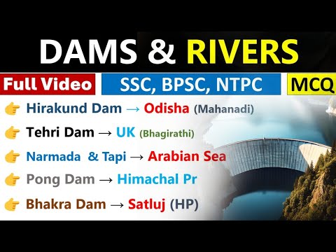 DAMS OF INDIA | RIVERS & STATE | IMPORTANT DAMS & RIVER Of INDIA | भारत के प्रमुख बांध |
