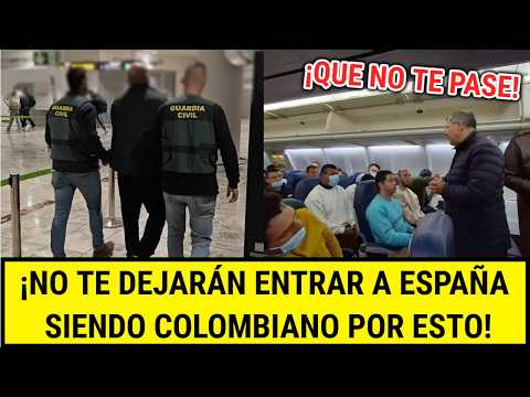Por ESTOS MOTIVOS les deniegan la entrada a los colombianos a España