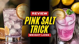 PINK SALT TRICK ✅STEP BY STEP!✅ Does The Pink Salt Trick Work? Pink Salt Trick Recipe For Beginners