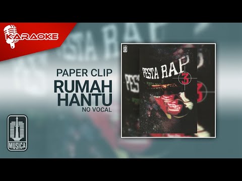Paper Clip – Rumah Hantu (Official Karaoke Video) | No Vocal