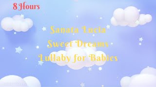 Santa Lucia - Sweet Dreams Folk Song for Babies
