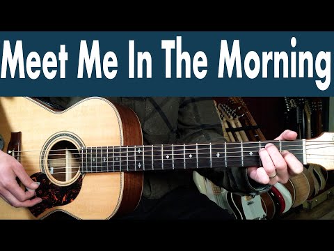 Bob Dylan Meet Me In The Morning Guitar Lesson + Tutorial