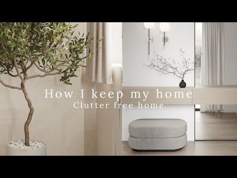 4 Ways I Keep My Home Clutter Free