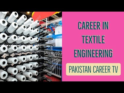 Career in Textile Engineering