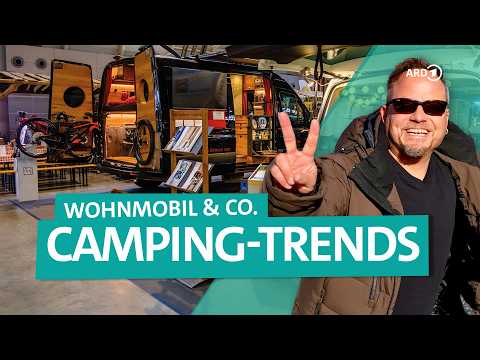 Camping-Check: Nachhaltig campen und Camping-Trends auf der CMT in Stuttgart | ARD Reisen