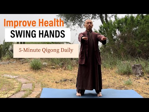 IMPROVE HEALTH Daily | 5-Minute Qigong SWING HANDS Exercise