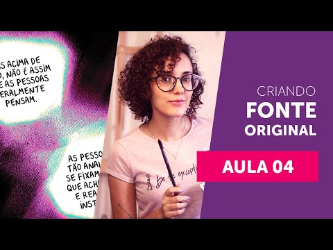 AULA 04: Criando uma FONTE com sua PRÓPRIA LETRA - Passo a Passo