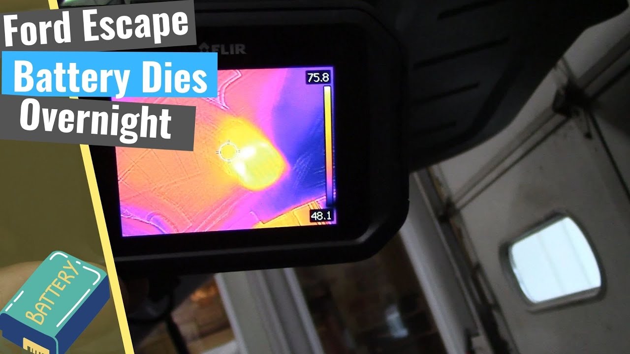 Ford Escape: Battery Dies Overnight