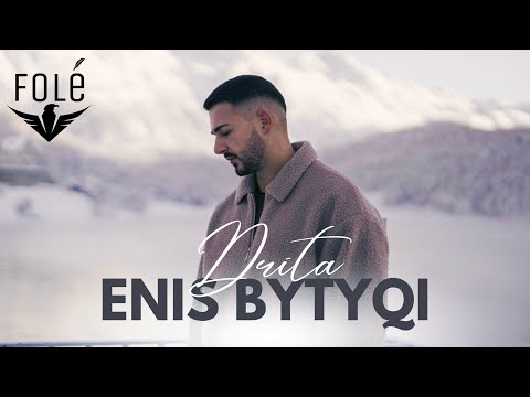 Enis Bytyqi - DRITA (Offical Video)